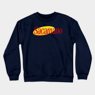 My Friend, Bob Sacamano Crewneck Sweatshirt